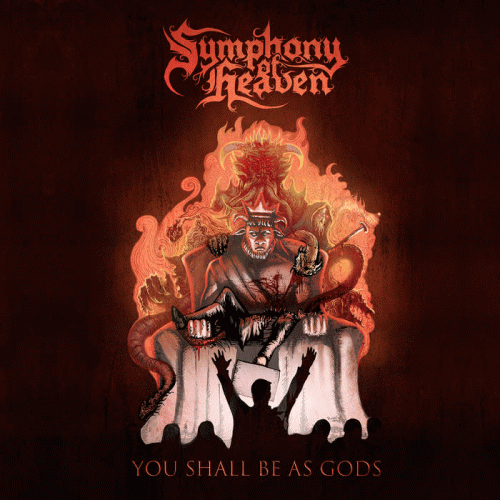 Symphony Of Heaven : You Shall Be as Gods